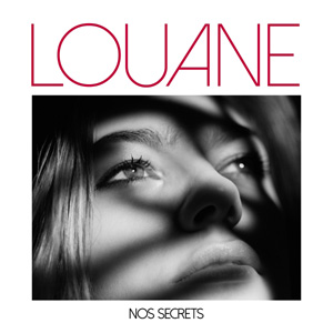 LOUANE - Nos Secrets