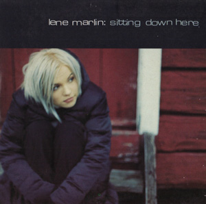 LENE MARLIN - Sitting Down Here