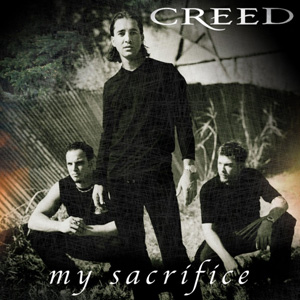 CREED - My Sacrifice