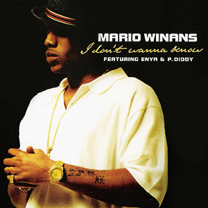 MARIO WINANS - I Don't Wanna Know