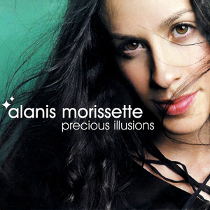 ALANIS MORISSETTE - Precious Illusions