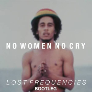 LOST FREQUENCIES - No Woman No Cry