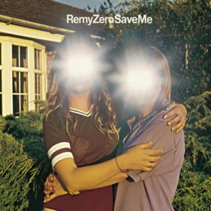 REMY ZERO - Save Me