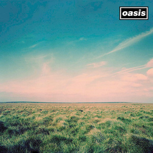 OASIS - Whatever