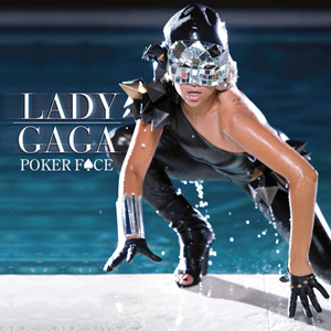 LADY GAGA - Poker Face