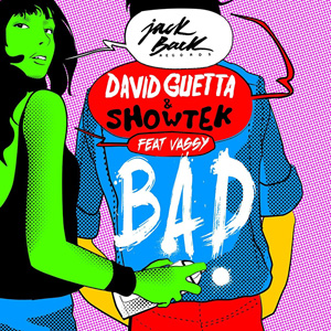 DAVID GUETTA - Bad