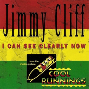 JIMMY CLIFF - I Can See Clearly Now