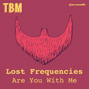 LOST FREQUENCIES - Are You With Me