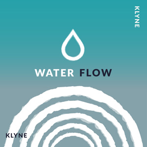 KLYNE - Water Flow