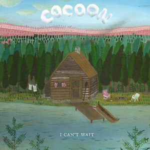 COCOON - I Can't Wait