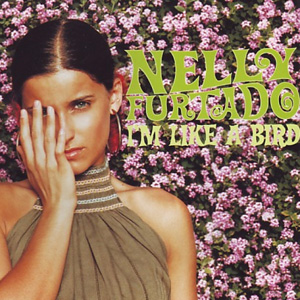 NELLY FURTADO - I'm Like A Bird