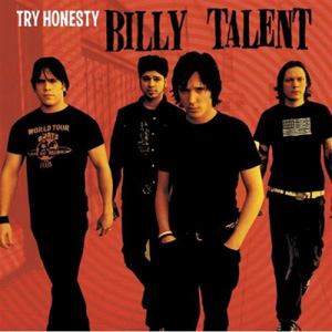 BILLY TALENT - Try Honesty