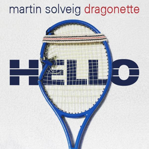 MARTIN SOLVEIG - Hello