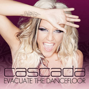 CASCADA - Evacuate The Dancefloor