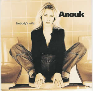 ANOUK - Nobody's Wife