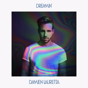 DAMIEN LAURETTA - Dreamin'