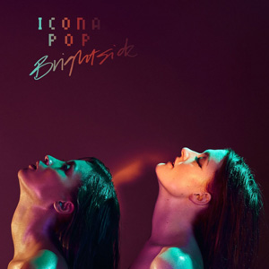 ICONA POP - Brightside (Just Kiddin Remix)