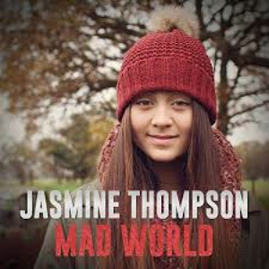 JASMINE THOMPSON - Mad World