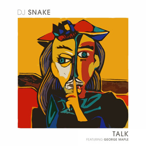 DJ SNAKE - Talk