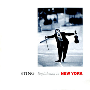 STING - Englishman In New York