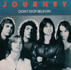 JOURNEY - Don't Stop Believing