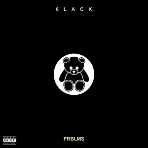 6LACK - Prblms