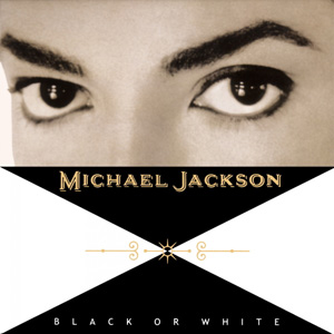 MICHAEL JACKSON - Black Or White