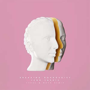 JENN SARKIS - Breaking Boundaries (Tupal & Nhyx Remix)