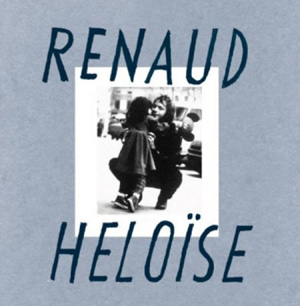 RENAUD - Héloïse