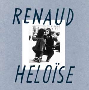 RENAUD - Héloïse