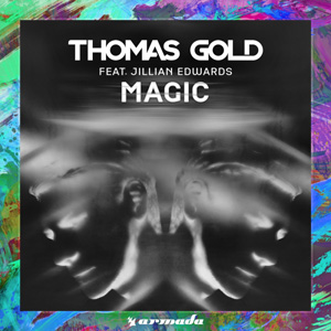 THOMAS GOLD - Magic (feat. Jilian Edwards)