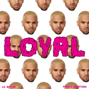 CHRIS BROWN - Loyal (East Coast Version)