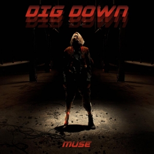 MUSE - Dig Down