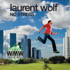 LAURENT WOLF - No Stress