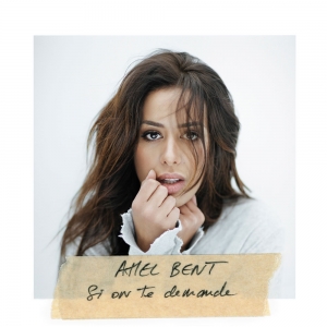 AMEL BENT - Si On Te Demande