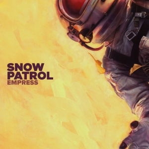 SNOW PATROL - Empress