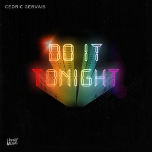 CEDRIC GERVAIS - Do It Tonight