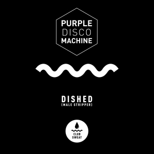 PURPLE DISCO MACHINE - Dished