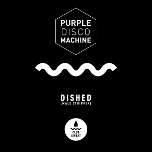 PURPLE DISCO MACHINE - Dished