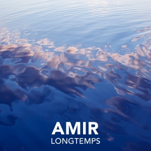 AMIR - Longtemps