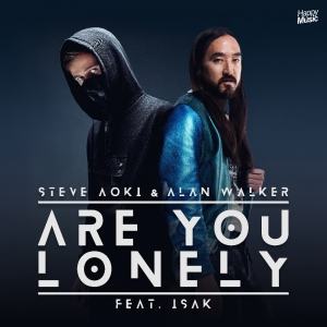 STEVE AOKI - Are You Lonely