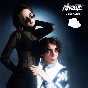 THE PIROUETTES - L'Escalier