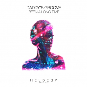 DADDY'S GROOVE - Been A Long Time