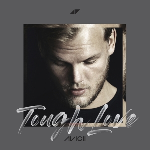 AVICII - Tough Love