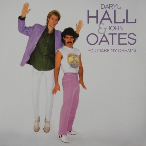 DARYL HALL & JOHN OATES - You Make My Dreams