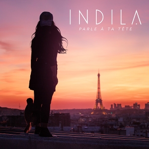 INDILA - Parle à Ta Tête