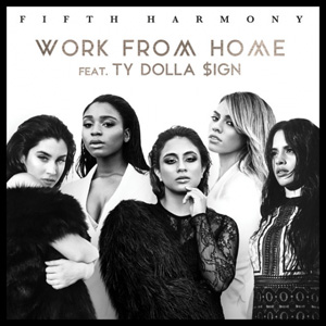 FIFTH HARMONY - Work From Home