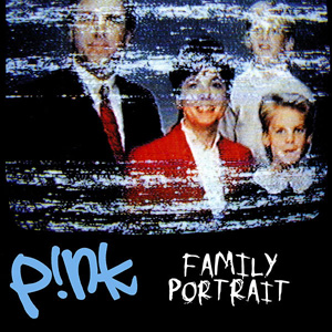 P!NK - Family Portrait