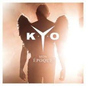 KYO - Mon époque