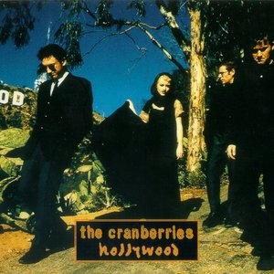 THE CRANBERRIES - Hollywood